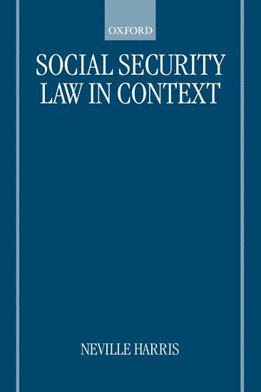 Neville S. Harris, Harris - Social Security Law in Context, Häftad