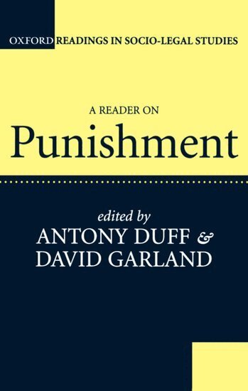 R. A. Duff, David Garland - A Reader on Punishment, Häftad