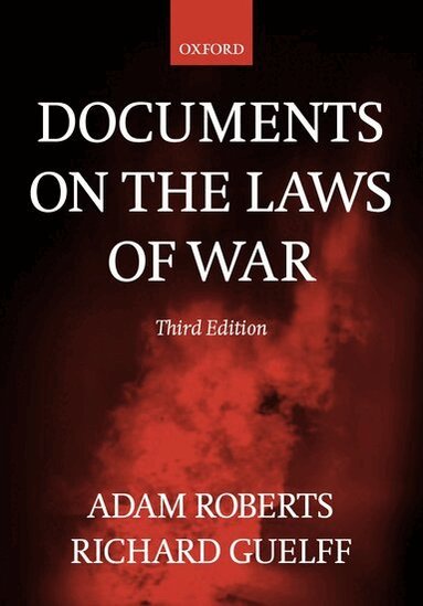 Adam Roberts, Richard Guelff - Documents on the Laws of War, Häftad