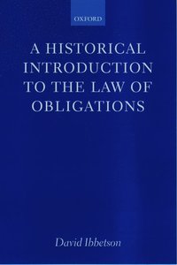 bokomslag A Historical Introduction to the Law of Obligations