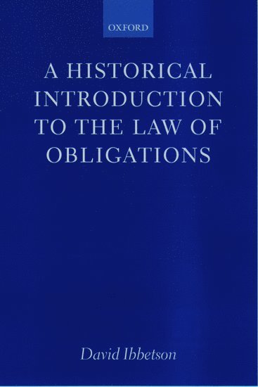 A Historical Introduction to the Law of Obligations