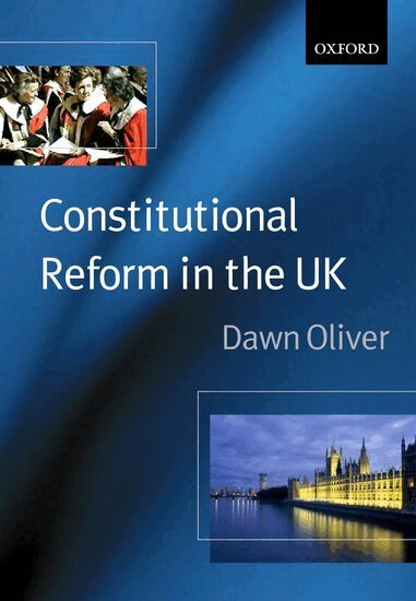 Dawn Oliver - Constitutional Reform in the United Kingdom, Häftad