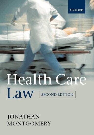 Jonathan Montgomery - Health Care Law, Häftad