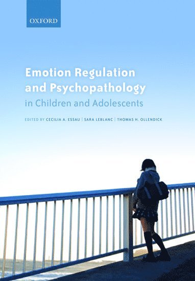 Emotion Regulation and Psychopathology in Children and Adolescents 1