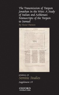 bokomslag The Transmission of Targum Jonathan in the West: A Study of Italian and Ashkenazi Manuscripts of the Targum to Samuel
