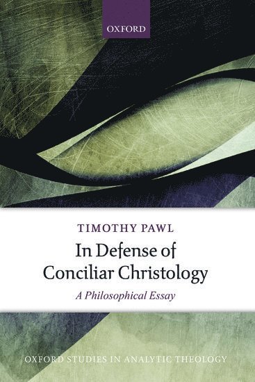 In Defense of Conciliar Christology 1