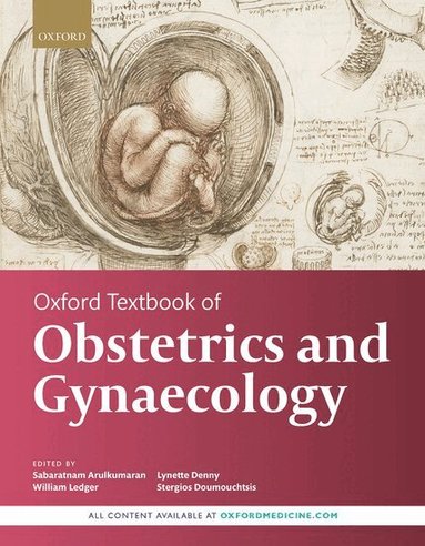 Sabaratnam Arulkumaran, William Ledger, Lynette Denny, Stergios Doumouchtsis - Oxford Textbook of Obstetrics and Gynaecology, Inbunden