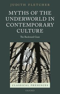 bokomslag Myths of the Underworld in Contemporary Culture