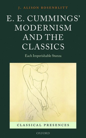 E. E. Cummings' Modernism and the Classics 1