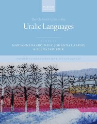 bokomslag The Oxford Guide to the Uralic Languages