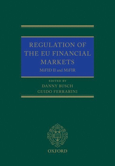 Regulation of the EU Financial Markets 1