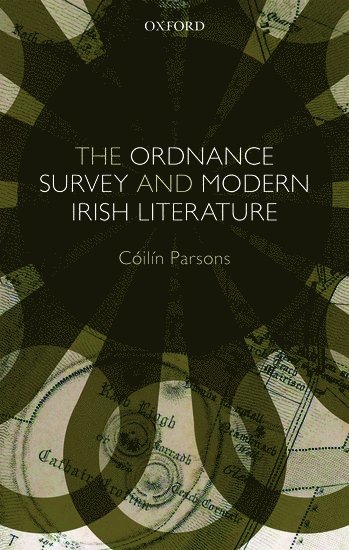 The Ordnance Survey and Modern Irish Literature 1