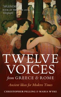 bokomslag Twelve Voices from Greece and Rome