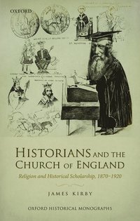 bokomslag Historians and the Church of England