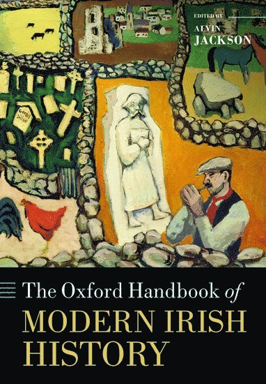 The Oxford Handbook of Modern Irish History 1