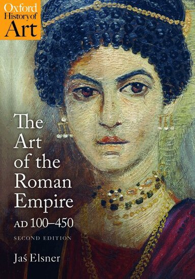Jaś Elsner - The Art of the Roman Empire, Häftad