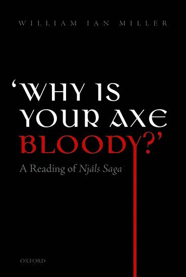 'Why is your axe bloody?'