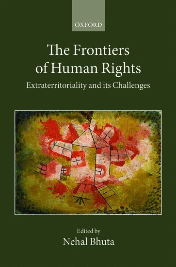 Nehal Bhuta, Nehal Bhuta - The Frontiers of Human Rights, Inbunden