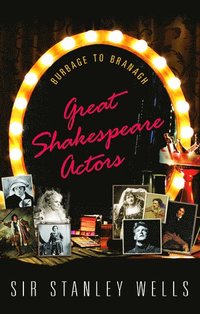 bokomslag Great Shakespeare Actors