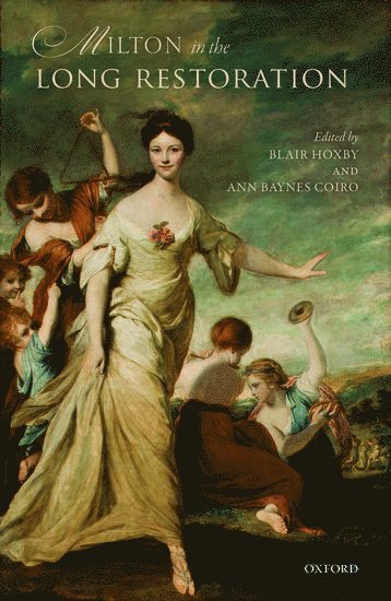 Milton in the Long Restoration