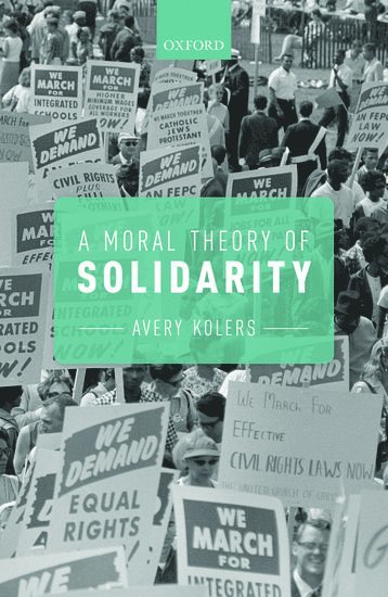 bokomslag A Moral Theory of Solidarity