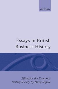 bokomslag Essays in British Business History