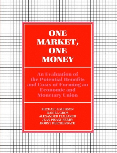 bokomslag One Market, One Money