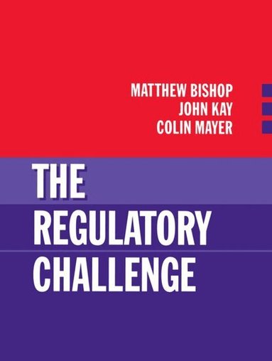 Kay Mayer Bishop, Bishop, Kay, Mayer - The Regulatory Challenge, Häftad