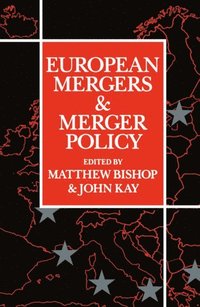 bokomslag European Mergers and Merger Policy