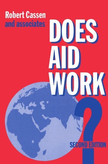 Robert Cassen - Does Aid Work?, Häftad