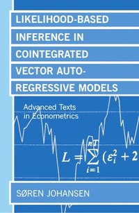 bokomslag Likelihood-Based Inference in Cointegrated Vector Autoregressive Models