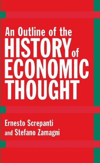 Ernesto Screpanti, Stefano Zamagni - An Outline of the History of Economic Thought, Häftad
