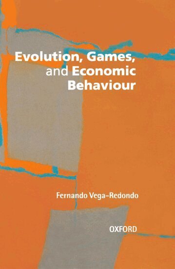Fernando Vega-Redondo - Evolution, Games, and Economic Behaviour, Inbunden