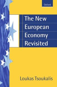 bokomslag The New European Economy Revisited