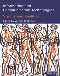 bokomslag Information and Communication Technologies - Visions and Realities