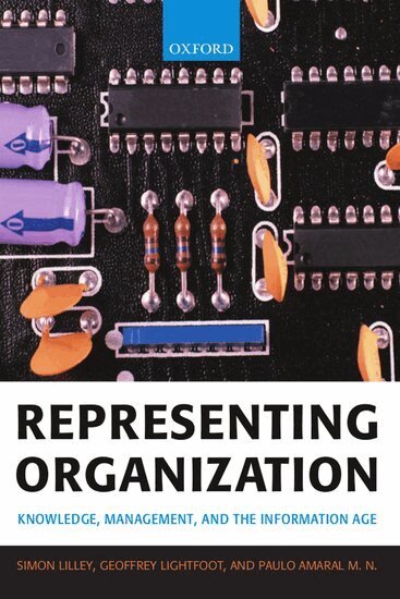 Simon Lilley, Geoffrey Lightfoot, Paulo Amaral M. N. - Representing Organization, Häftad