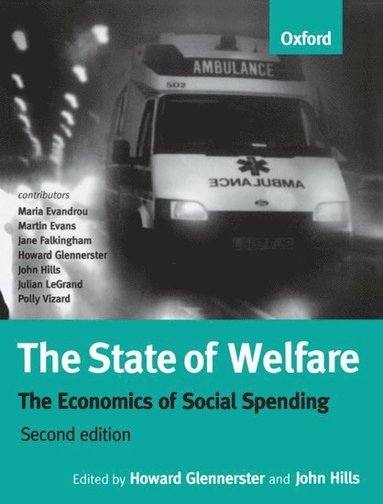 Howard Glennerster, John Hills - The State of Welfare, Häftad