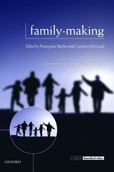 Françoise Baylis, Carolyn McLeod - Family-Making, Häftad
