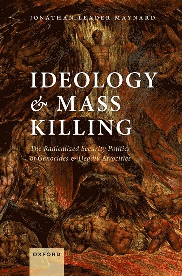 bokomslag Ideology and Mass Killing