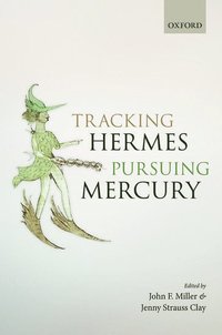 bokomslag Tracking Hermes, Pursuing Mercury