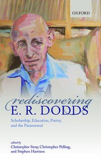 bokomslag Rediscovering E. R. Dodds