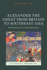 bokomslag Alexander the Great from Britain to Southeast Asia