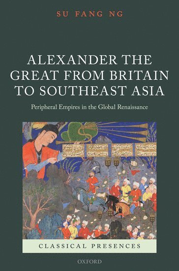 Alexander the Great from Britain to Southeast Asia 1