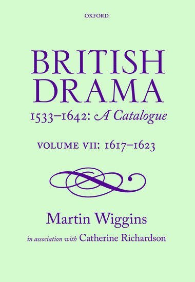 British Drama 1533-1642: A Catalogue 1