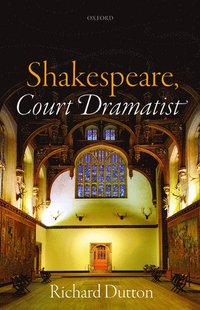 bokomslag Shakespeare, Court Dramatist