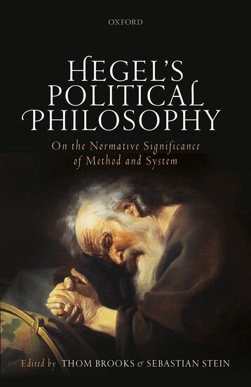STEIN BROOKS, Thom Brooks, Sebastian Stein - Hegel's Political Philosophy, Inbunden