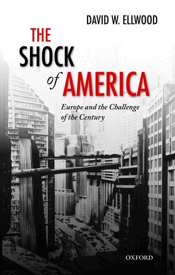 David Ellwood - The Shock of America, Häftad