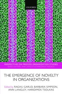 bokomslag The Emergence of Novelty in Organizations