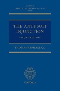 bokomslag The Anti-Suit Injunction