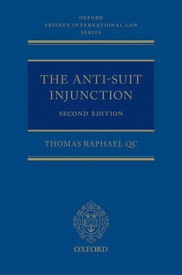 The Anti-Suit Injunction 1